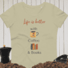 Life Is Better With Coffee Womens fitted tee - Image 2
